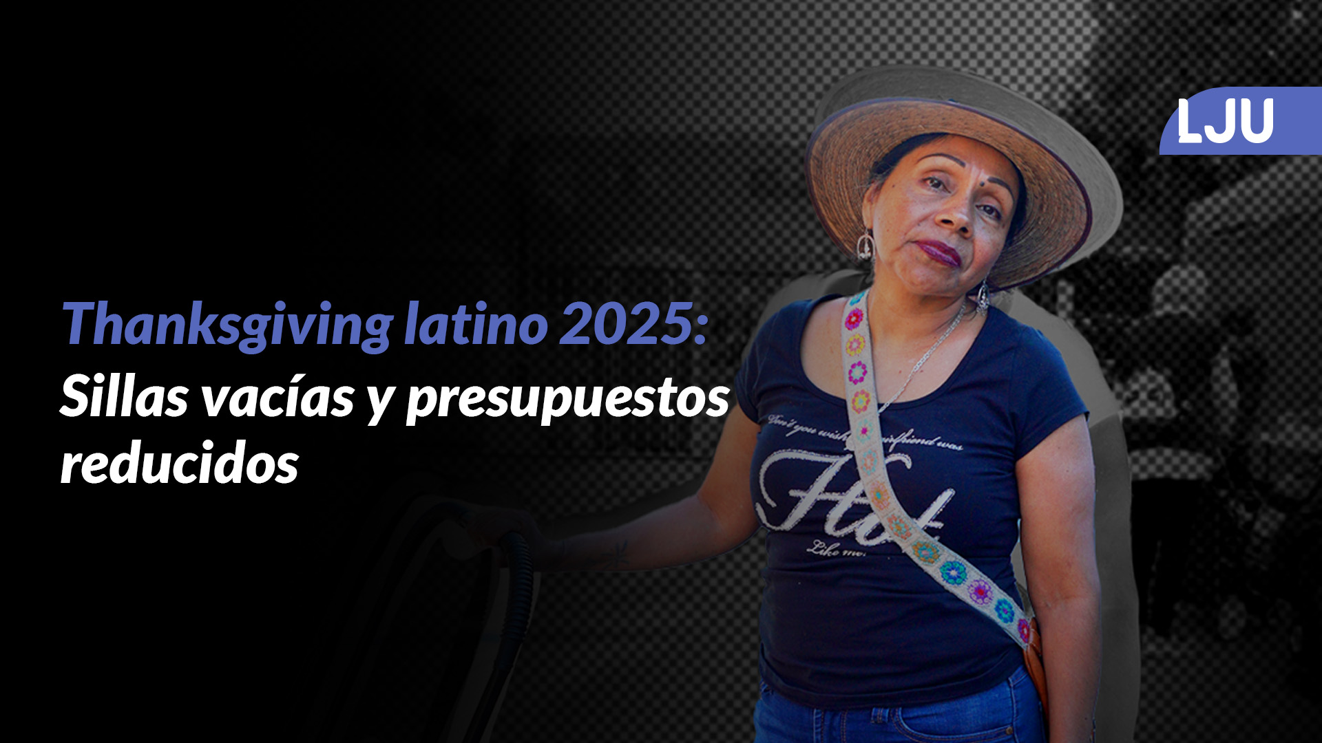 Familias latinas celebran Thanksgiving a pesar de los recortes