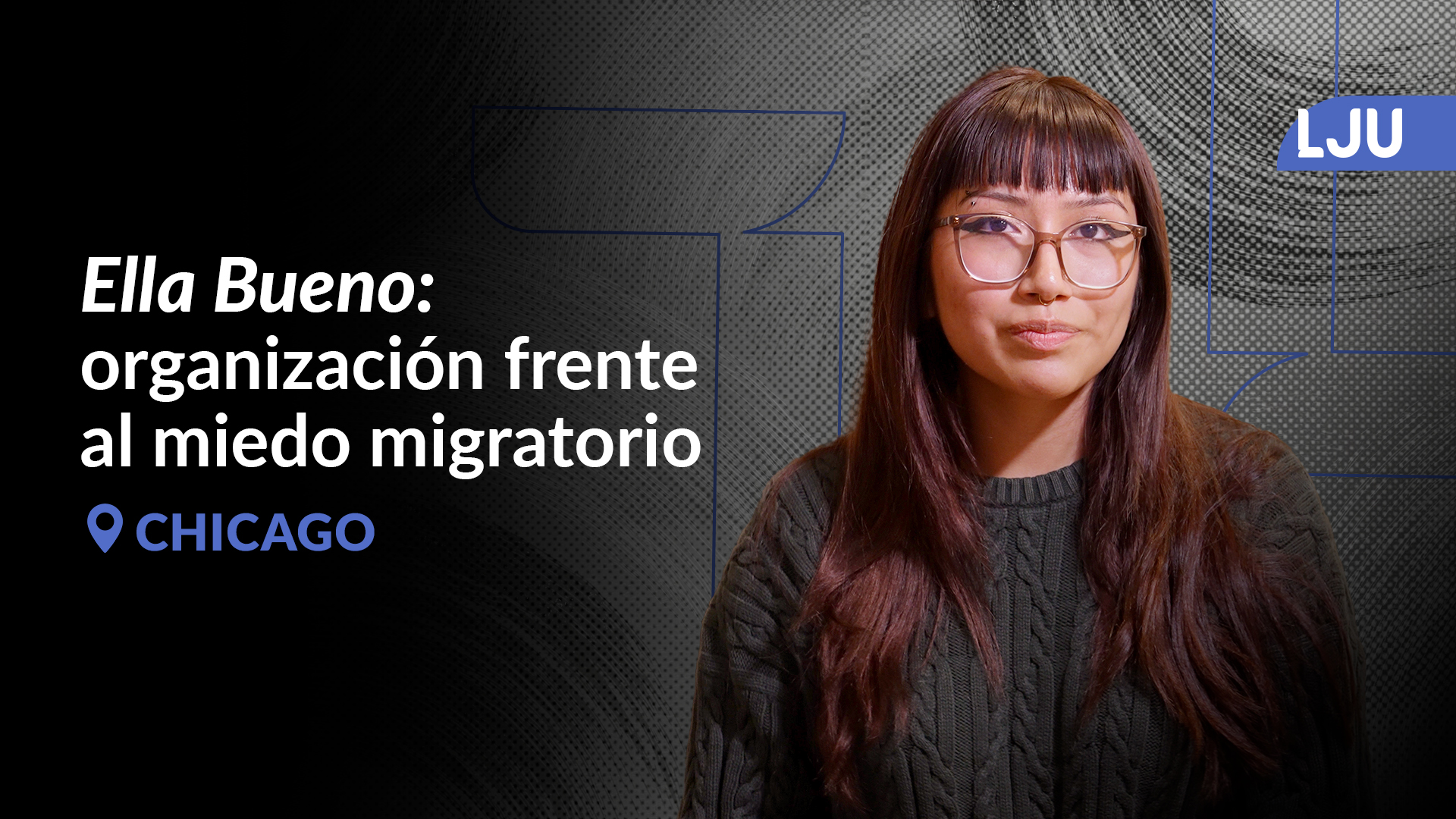 Activismo y protección frente a la incertidumbre en Chicago